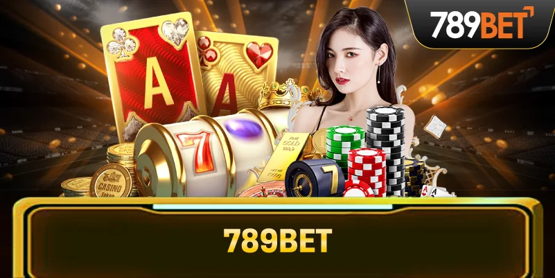 789BET là hệ sinh thái trực tuyến đa dạng