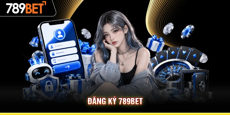 Đăng Ký 789BET