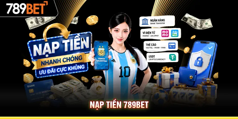 Nạp Tiền 789BET