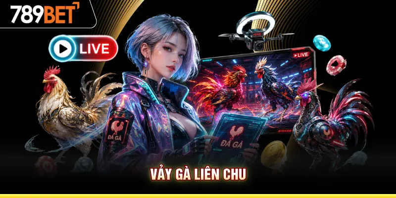 Vảy Gà Liên Chu